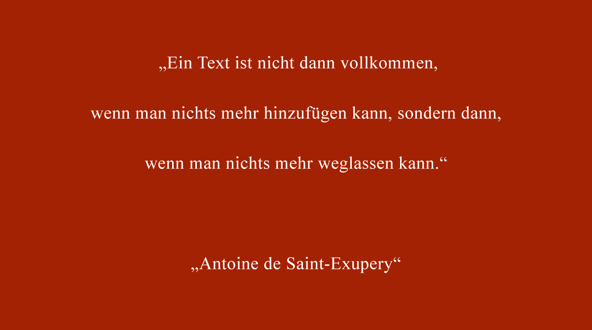 Zitat von Antoine de Saint-Exupery über Texte